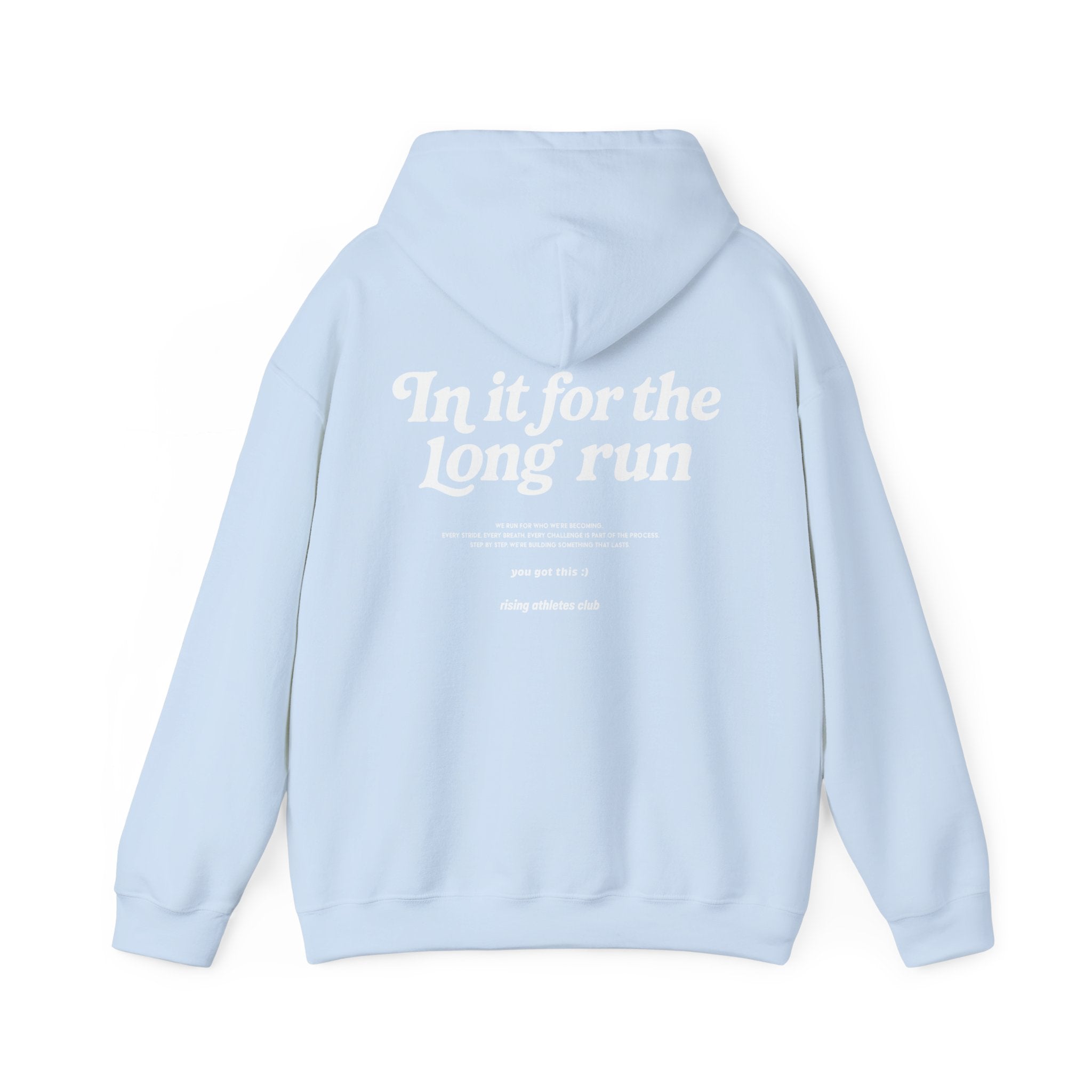 IN IT FOR THE LONG RUN HOODIE