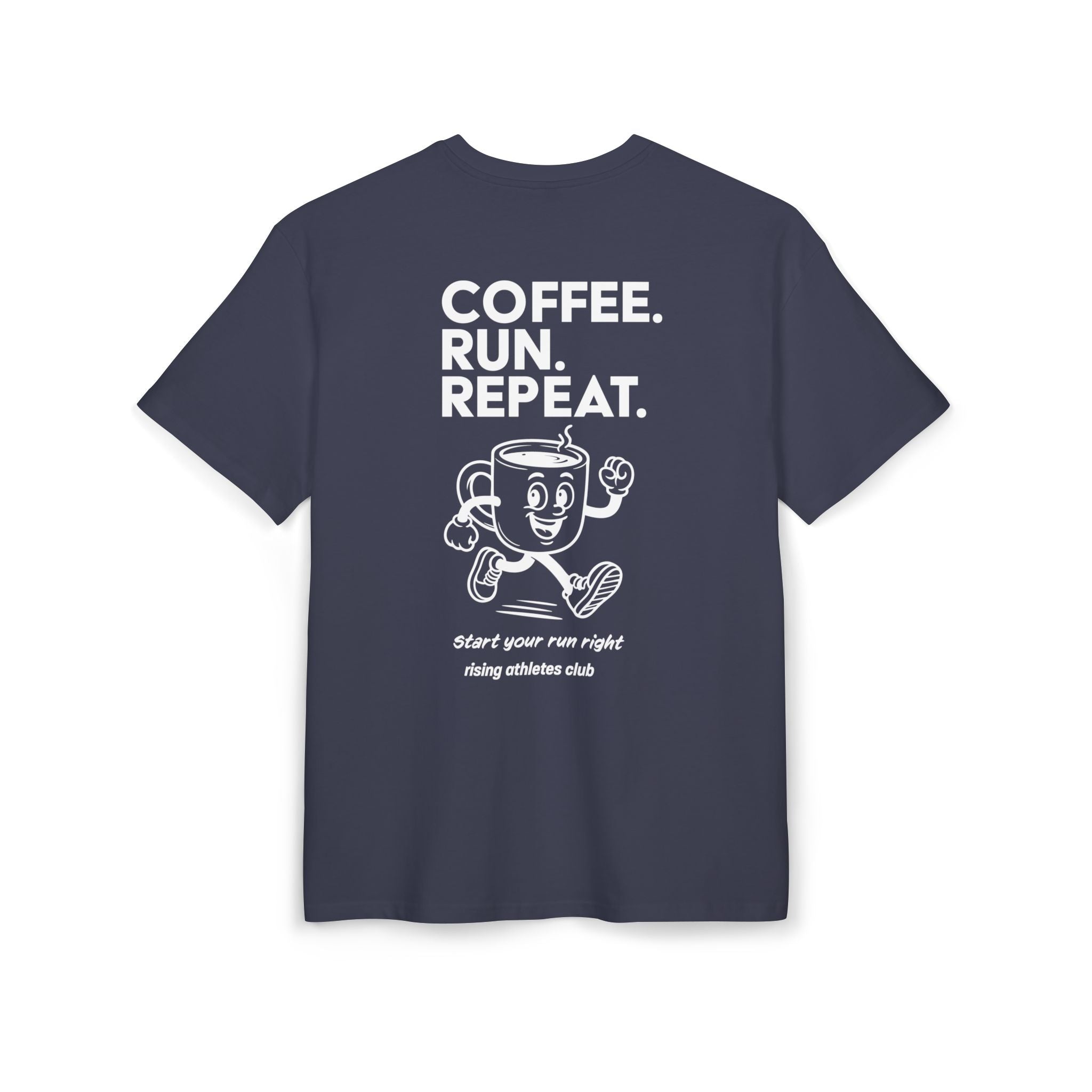 COFFEE. RUN. REPEAT. T-SHIRT