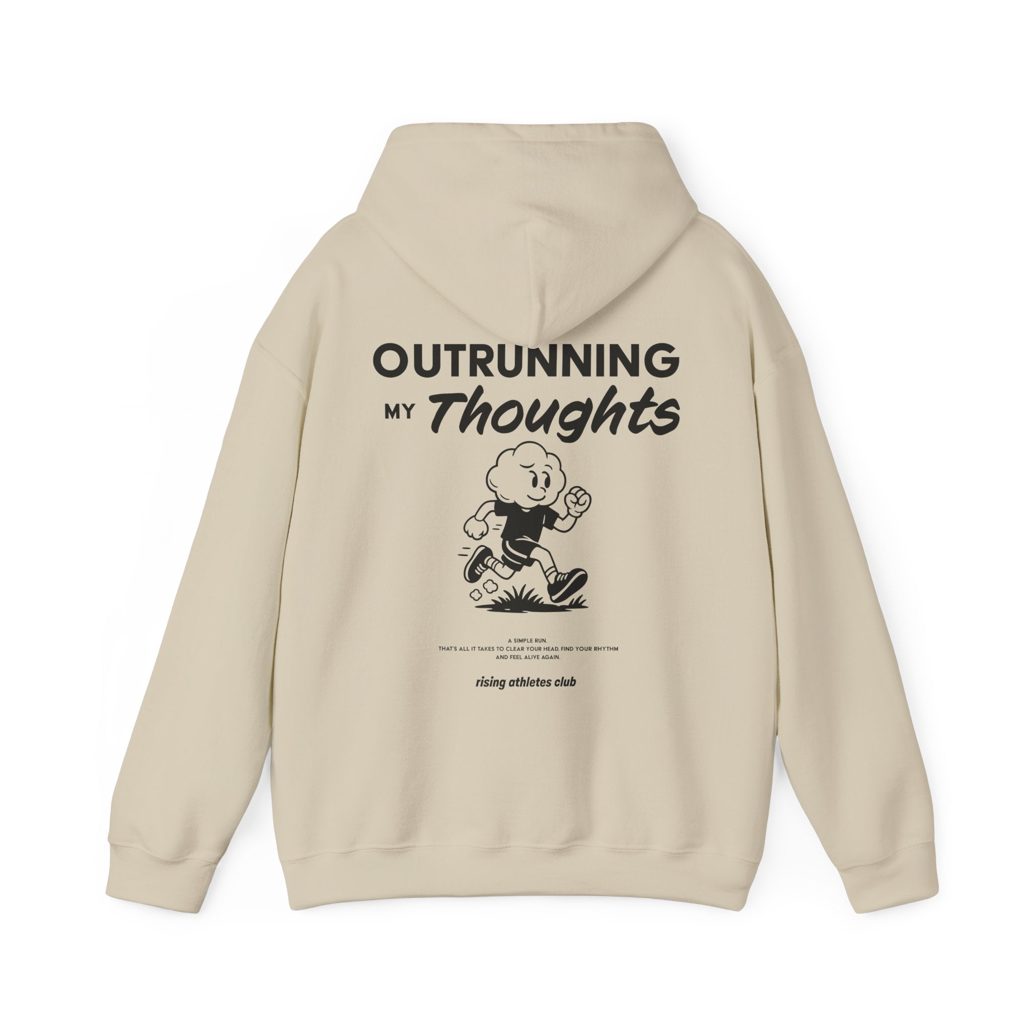OUTRUNNING MY THOUGHTS HOODIE