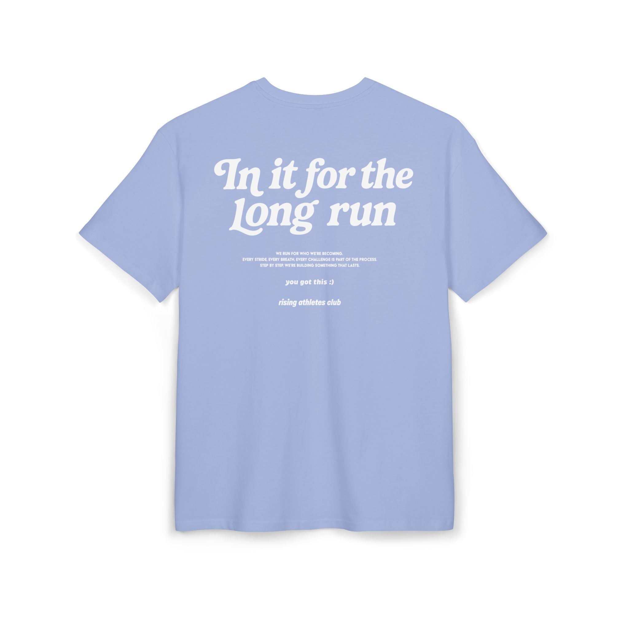 IN IT FOR THE LONG RUN T-SHIRT