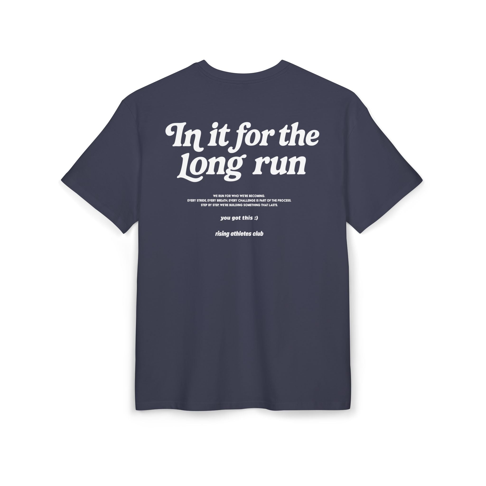 IN IT FOR THE LONG RUN T-SHIRT