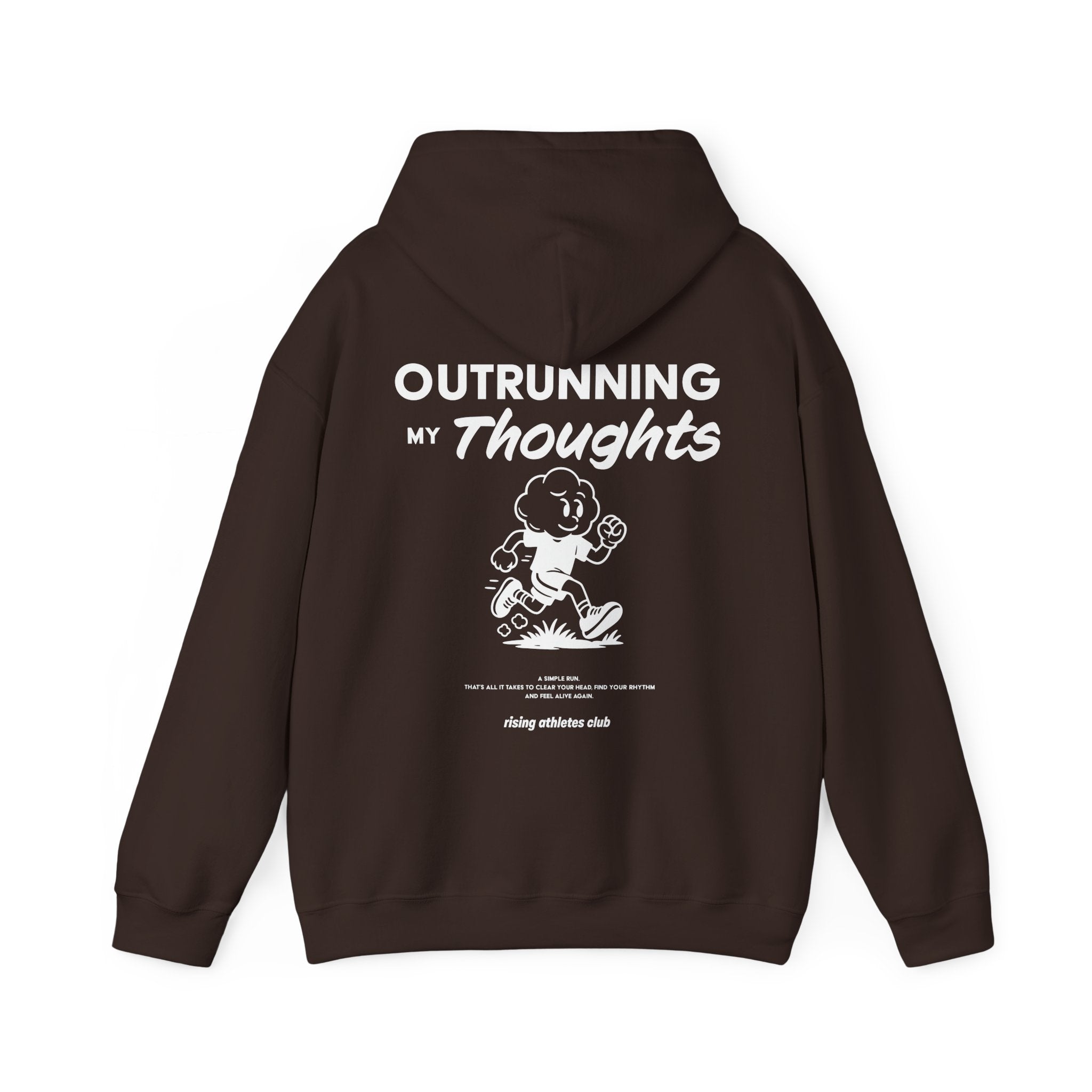 OUTRUNNING MY THOUGHTS HOODIE