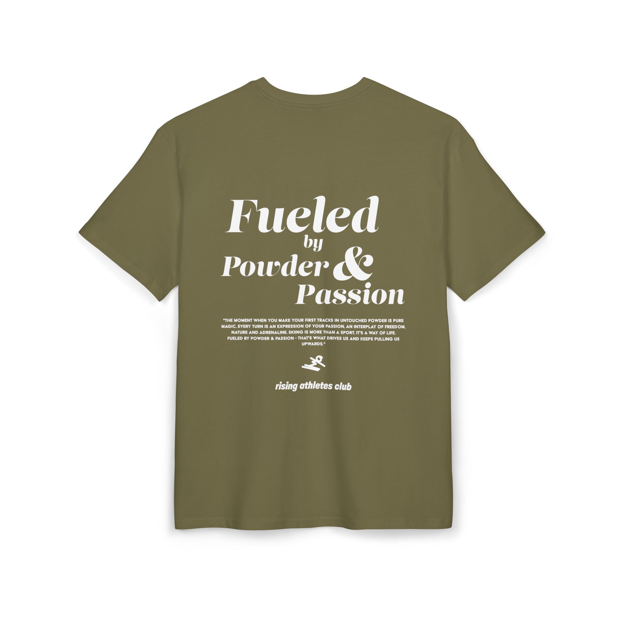 FUELED BY POWDER AND PASSION T-SHIRT