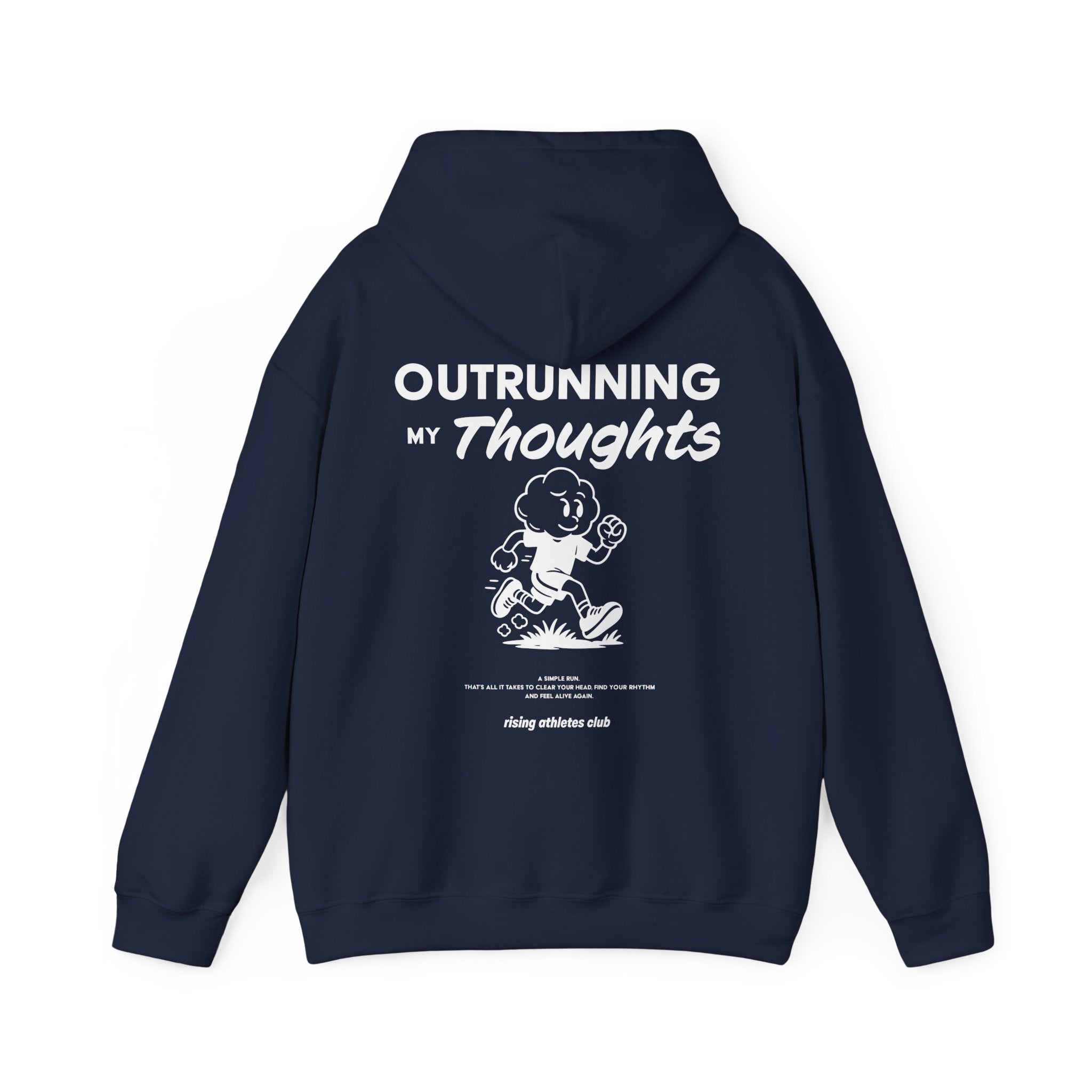 OUTRUNNING MY THOUGHTS HOODIE