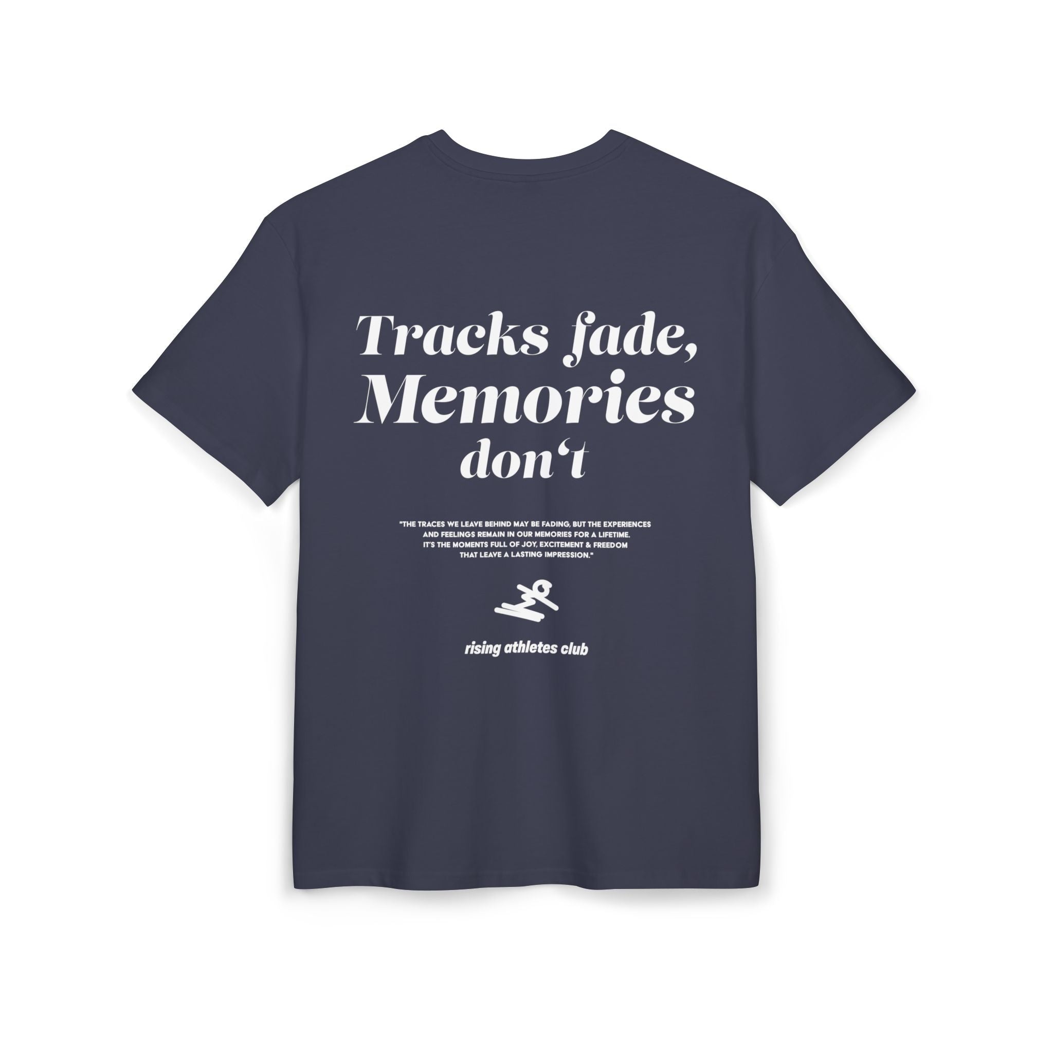 TRACKS FADE, MEMORIES DON'T T-SHIRT