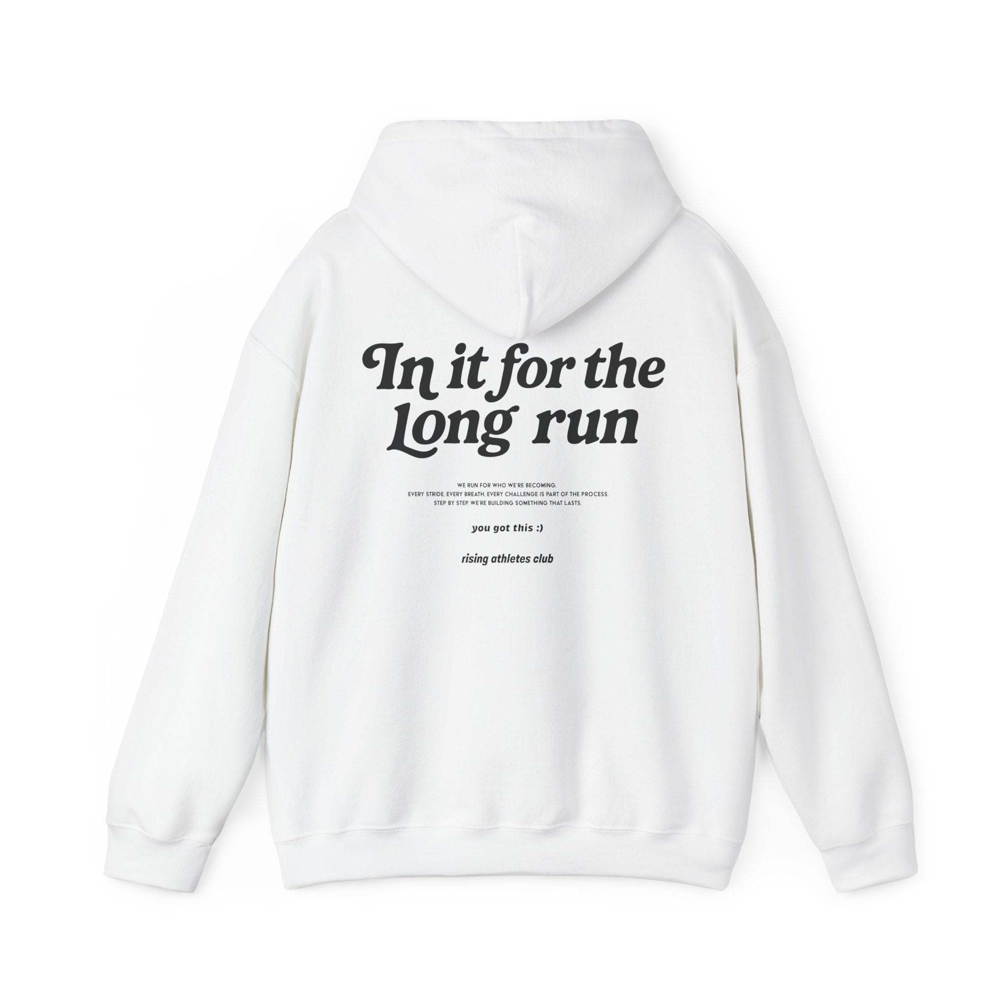 IN IT FOR THE LONG RUN HOODIE