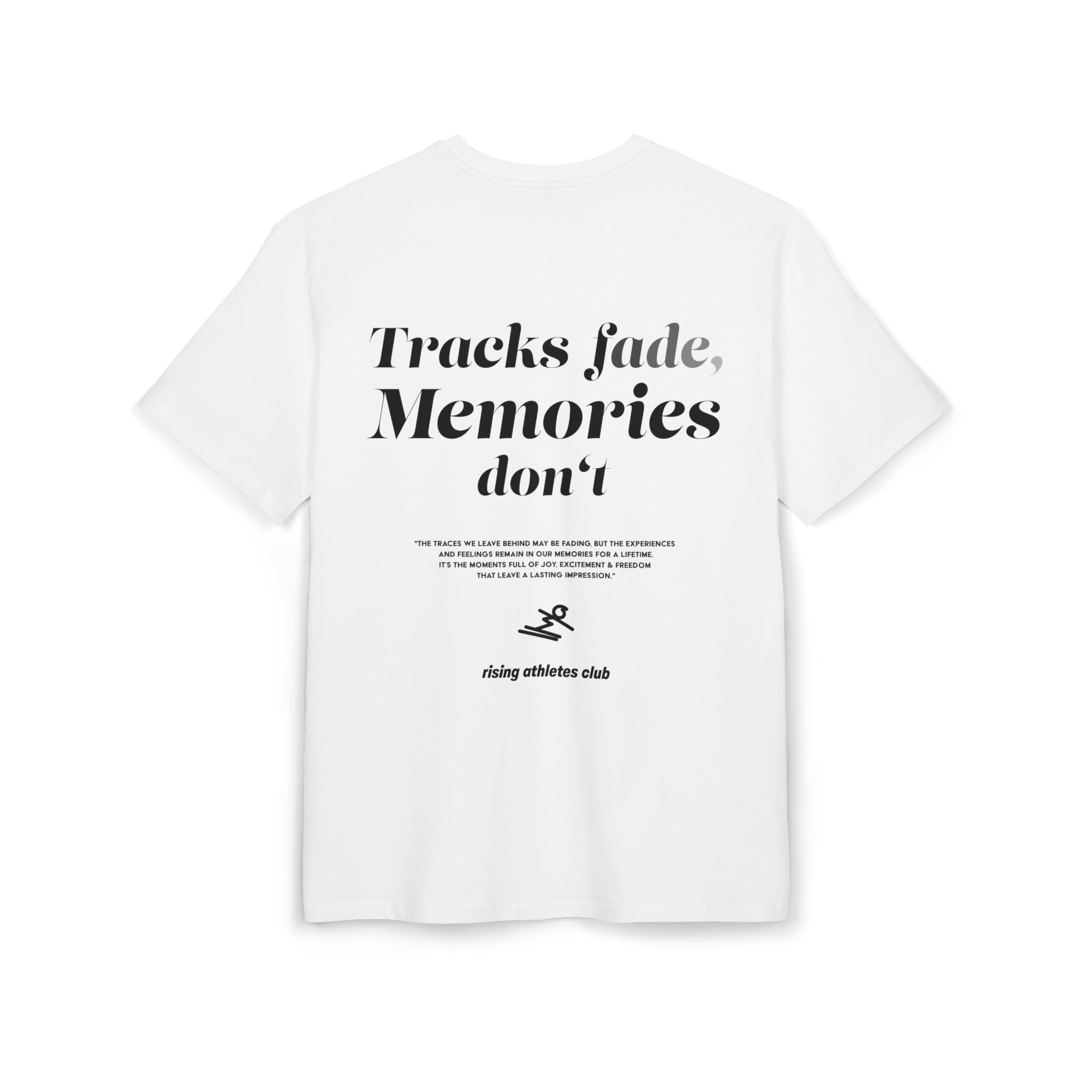 TRACKS FADE, MEMORIES DON'T T-SHIRT