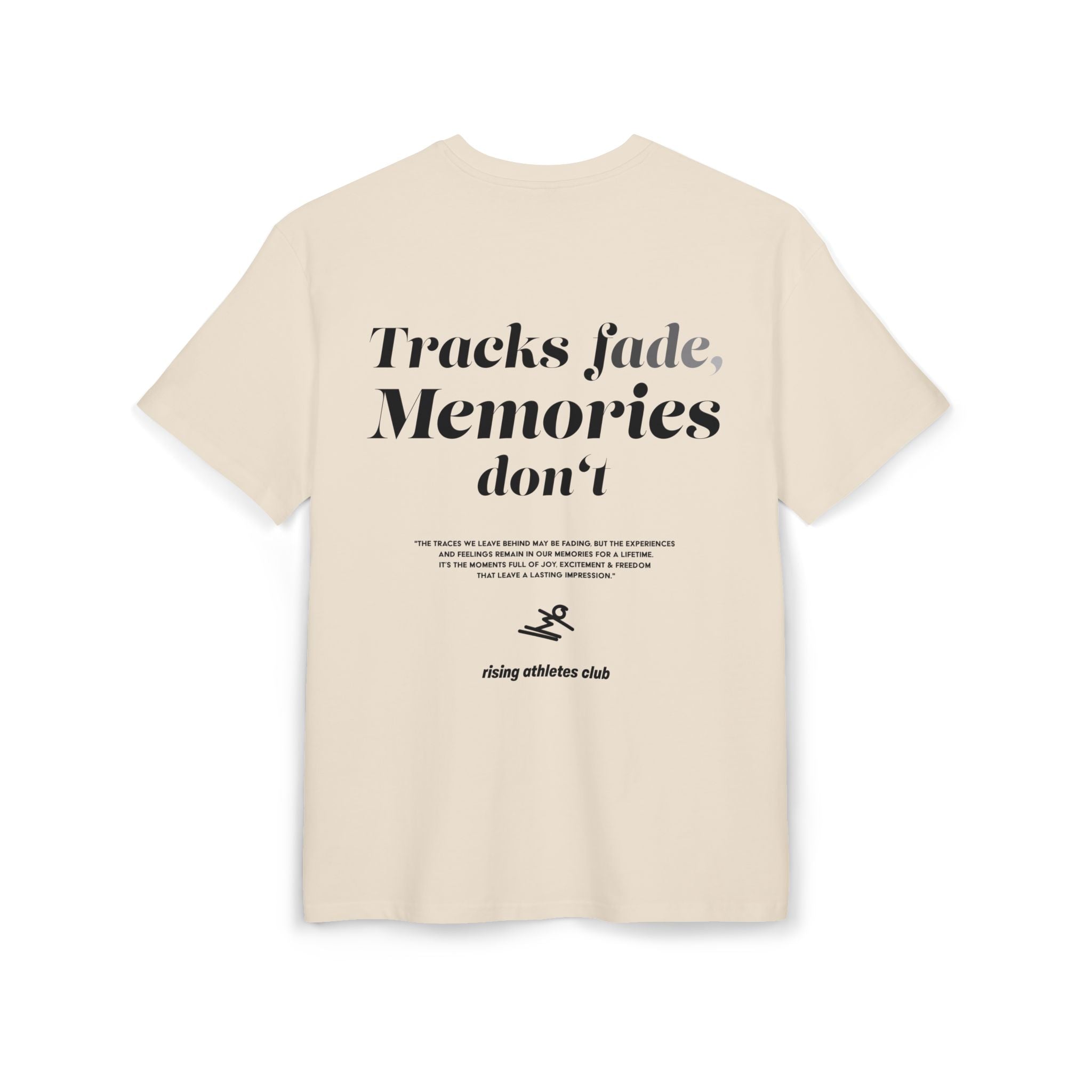 TRACKS FADE, MEMORIES DON'T T-SHIRT