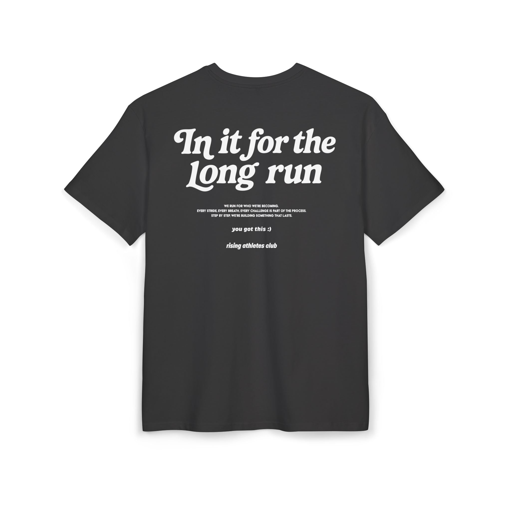 IN IT FOR THE LONG RUN T-SHIRT