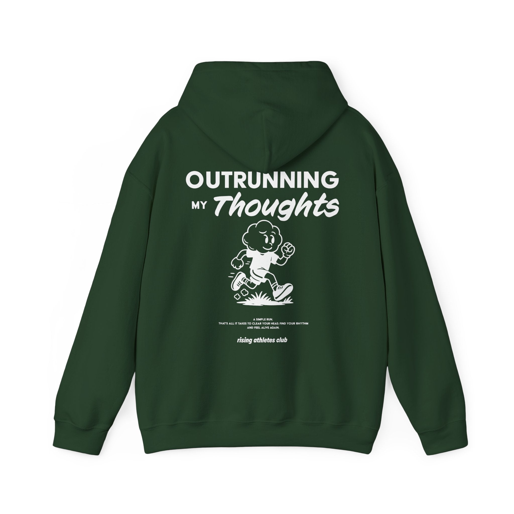 OUTRUNNING MY THOUGHTS HOODIE