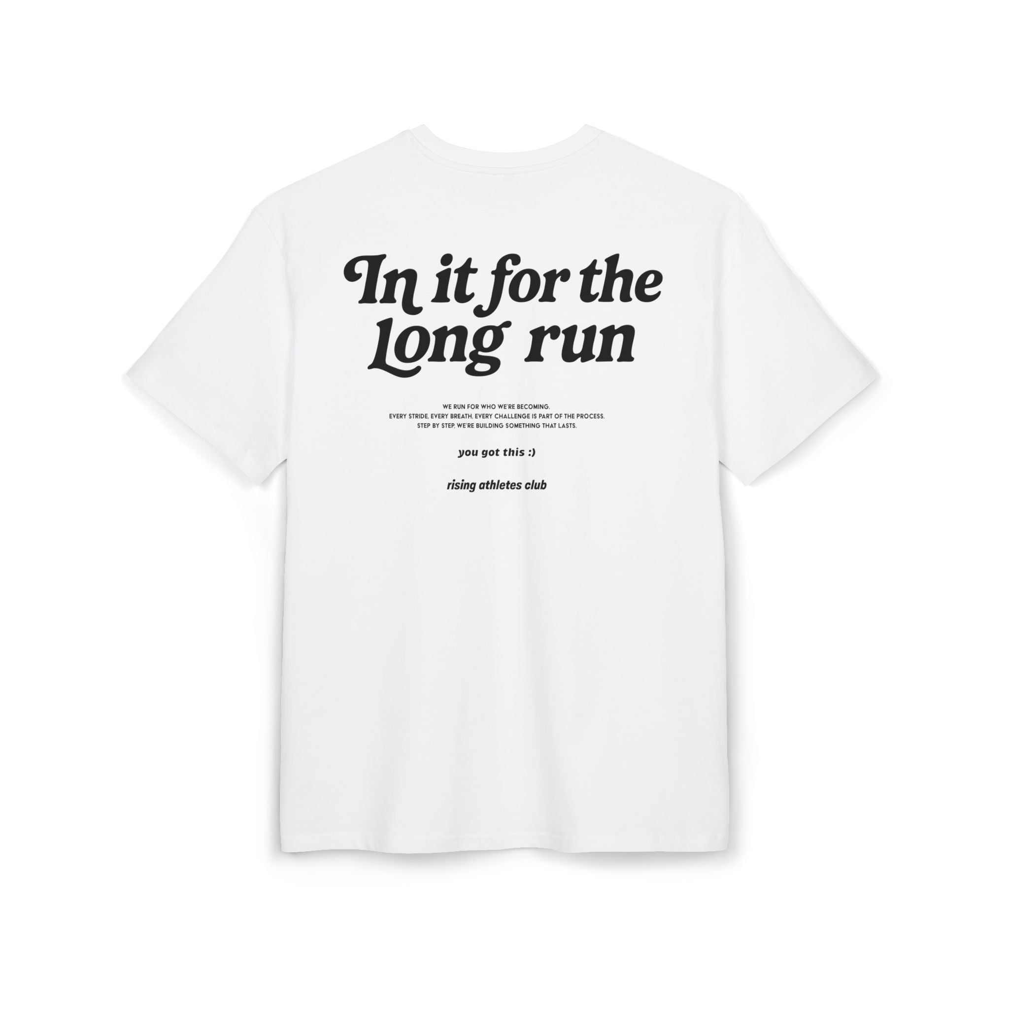 IN IT FOR THE LONG RUN T-SHIRT