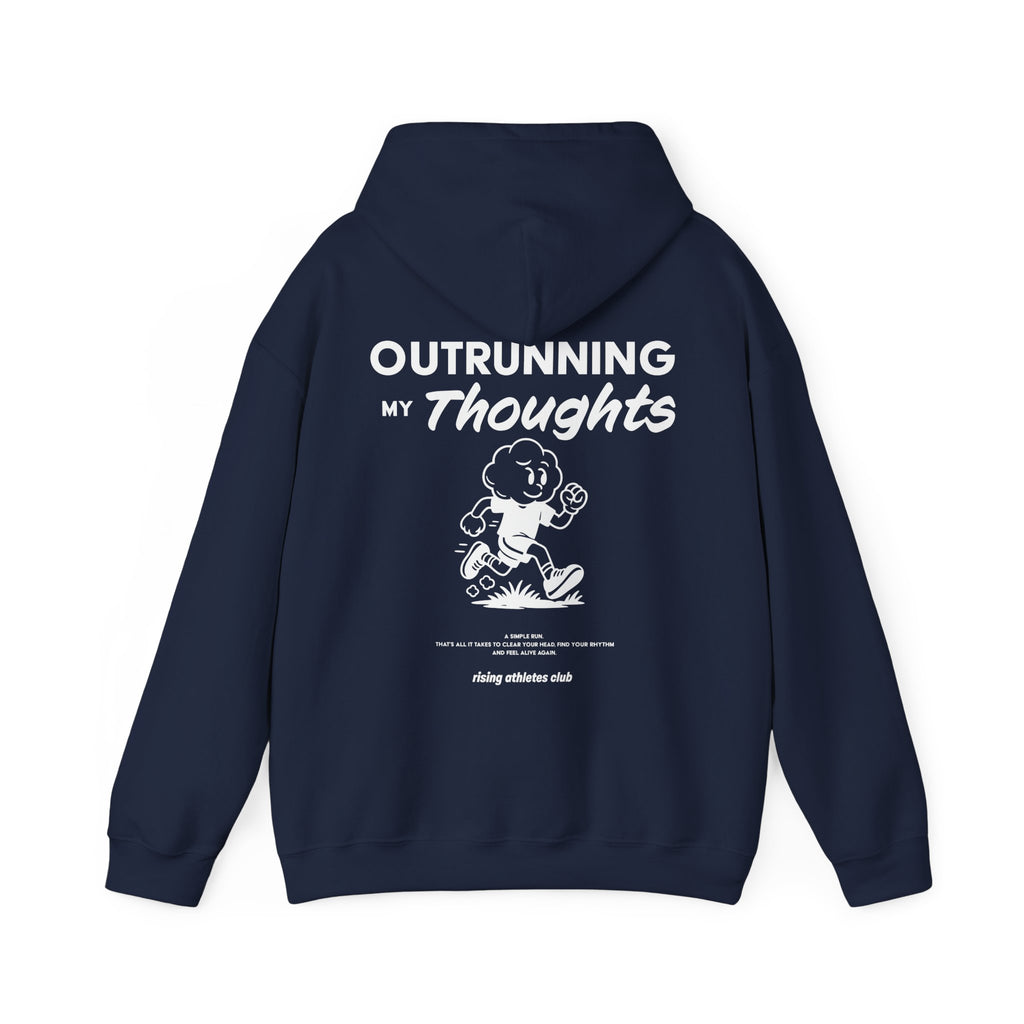 OUTRUNNING MY THOUGHTS HOODIE